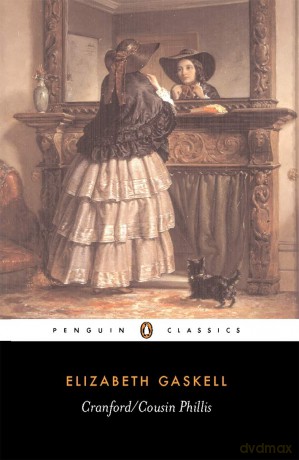 Cranford, and, Cousin Phillis - Elizabeth Gaskell [KSIĄŻKA]