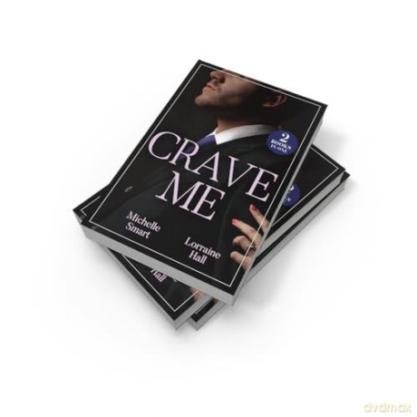 Crave Me: Two new billionaire romances perfect for fans of secret pregnancies and festive love stories in 2025! - Michelle Smart [KSIĄŻKA]
