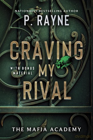 Craving My Rival: A Novel: 4 - P. Rayne [KSIĄŻKA]