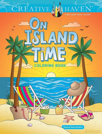 Creative Haven On Island Time Coloring Book - Jessica Mazurkiewicz [KSIĄŻKA]