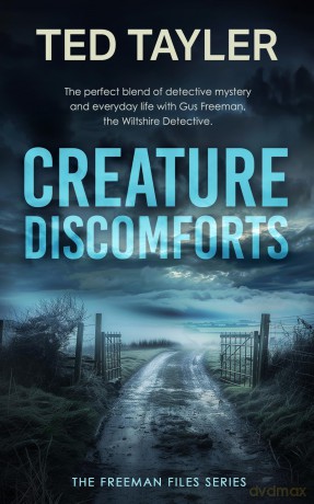 Creature Discomforts: A Cold Case Murder Mystery Series: 7 - Ted Tayler [KSIĄŻKA]
