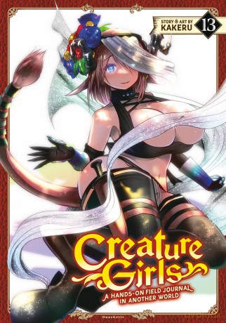 Creature Girls: A Hands-On Field Journal in Another World Vol. 13 - Kakeru [KSIĄŻKA]