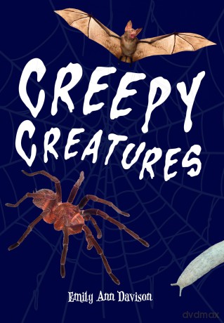 Creepy Creatures: Fluency 12 - Emily Ann Davison [KSIĄŻKA]