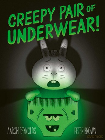 Creepy Pair of Underwear - Aaron Reynolds [KSIĄŻKA]