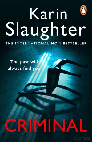Criminal: A gripping crime thriller from the Sunday Times bestseller - Karin Slaughter [KSIĄŻKA]