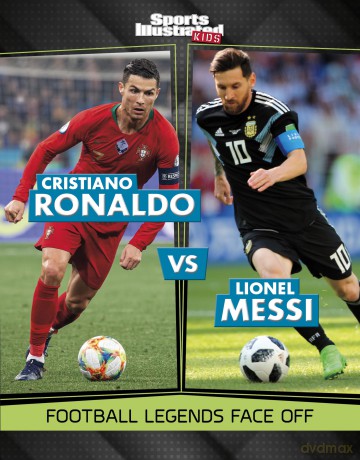 Cristiano Ronaldo vs Lionel Messi: Football Legends Face Off - Karen Bischer [KSIĄŻKA]