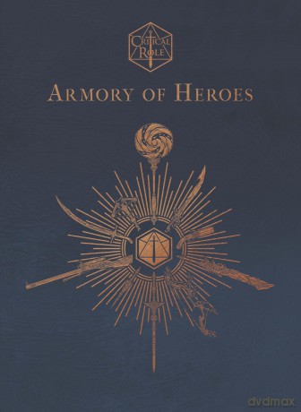 Critical Role: Armory of Heroes - Martin Cahill [KSIĄŻKA]