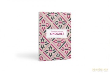 Crochet: Just What You Need - Marie-Noëlle Bayard [KSIĄŻKA]