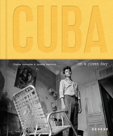 Cuba. On a Given Day - Anneke Wambaugh [KSIĄŻKA]