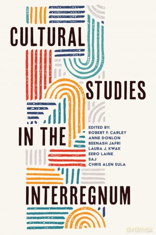 Cultural Studies in the Interregnum - Robert F Carley [KSIĄŻKA]
