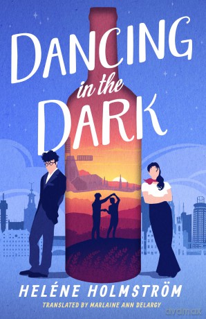 Dancing in the Dark: 2 - Heléne Holmström [KSIĄŻKA]