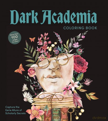 Dark Academia Coloring Book: Capture the Eerie Allure of Scholarly Secrets - Editors of Chartwell Books [KSIĄŻKA]