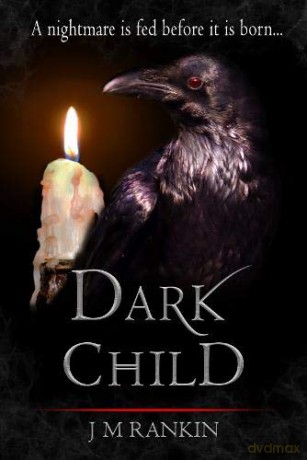 Dark Child: 3 - J.M. Rankin [KSIĄŻKA]