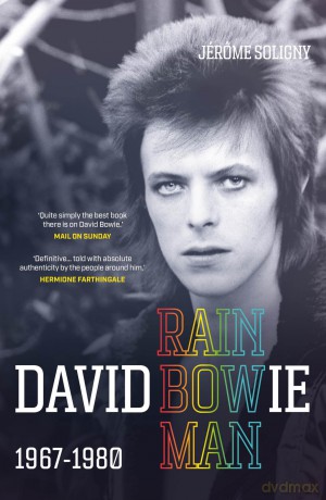 David Bowie Rainbowman: 1967-1980 - Jérôme Soligny [KSIĄŻKA]
