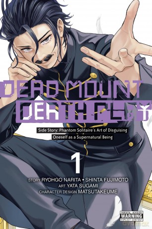 Dead Mount Death Play Side Story: Phantom Solitaire's Art of Disguising Oneself as a Supernatural Being, Vol. 1: Volume 1 - Christine Dashiell [KSIĄŻKA]