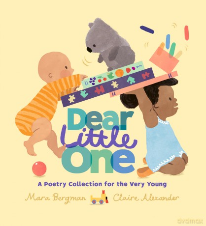 Dear Little One: A Poetry Collection for the Very Young - Mara Bergman [KSIĄŻKA]