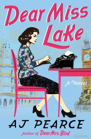 Dear Miss Lake: 4 - A J Pearce [KSIĄŻKA]