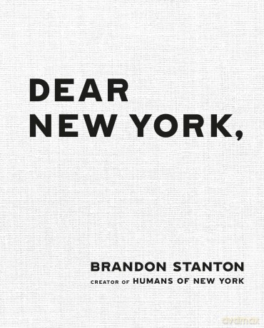 Dear New York - Brandon Stanton [KSIĄŻKA]