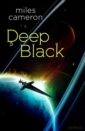Deep Black - Miles Cameron [KSIĄŻKA]