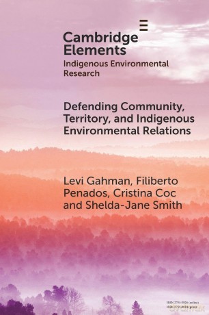 Defending Community, Territory, and Indigenous Environmental Relations - Levi Gahman [KSIĄŻKA]