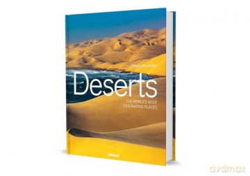 Deserts: The World's Most Fascinating Places - Philippe Bourseiller [KSIĄŻKA]