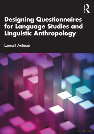 Designing Questionnaires for Language Studies - Lamont Antieau [KSIĄŻKA]