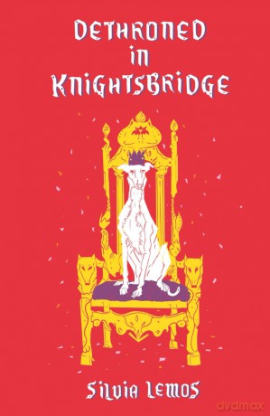 Dethroned in Knightsbridge - Silvia Lemos [KSIĄŻKA]
