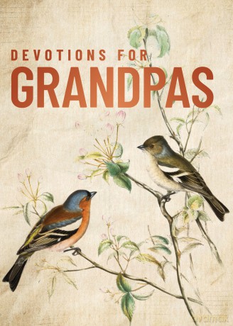 Devotions for Grandpas: A 40-Day Bible Devotional to Encourage and Inspire Grandfathers - The Perfect Christian Gifts for Men - Zondervan [KSIĄŻKA]