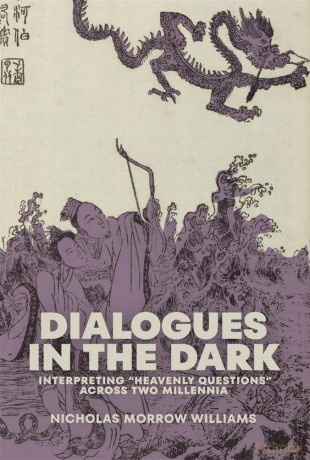 Dialogues in the Dark: Interpreting "Heavenly Questions" across Two Millennia - Nicholas Morrow Williams [KSIĄŻKA]