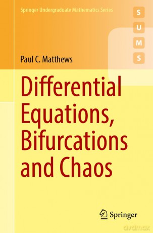 Differential Equations, Bifurcations and Chaos - Paul C. Matthews [KSIĄŻKA]