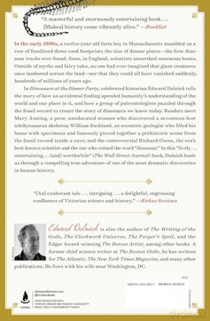 Dinosaurs at the Dinner Party: How an Eccentric Group of Victorians Discovered Prehistoric Creatures and Accidentally Upended the World - Edward Dolnick [KSIĄŻKA]