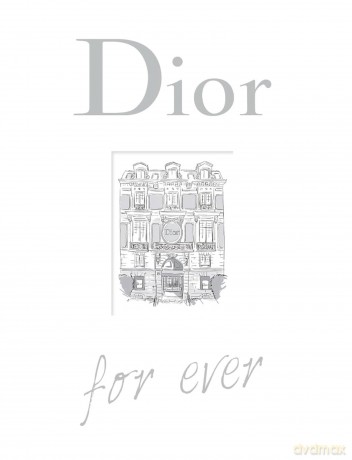 Dior For Ever - Catherine Örmen [KSIĄŻKA]