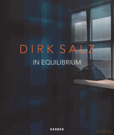 Dirk Salz: In Equilibrium - Dirk Salz [KSIĄŻKA]