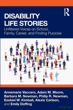 Disability Life Stories: Unfiltered Voices on School, Family, Career, and Finding Purpose - Annemarie Vaccaro [KSIĄŻKA]