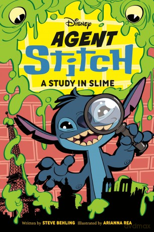 Disney Agent Stitch: A Study in Slime - Steve Behling [KSIĄŻKA]