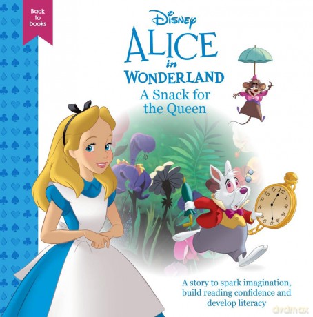 Disney Back to Books: Alice in Wonderland - A Snack for the Queen - Disney [KSIĄŻKA]