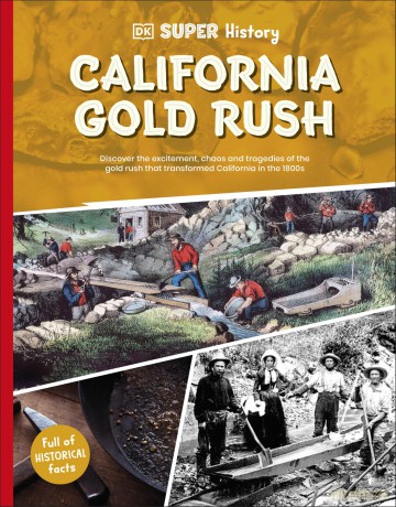 DK Super History California Gold Rush - DK [KSIĄŻKA]