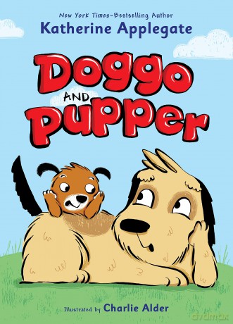 Doggo and Pupper: 1 - Katherine Applegate [KSIĄŻKA]