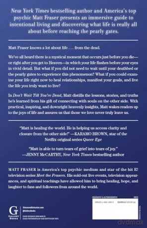 Don't Wait Till You're Dead: Spirits' Advice from the Afterlife - Matt Fraser [KSIĄŻKA]