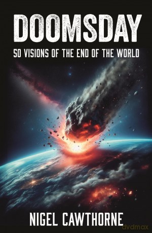 Doomsday: 50 Visions of the End of the World - Nigel Cawthorne [KSIĄŻKA]