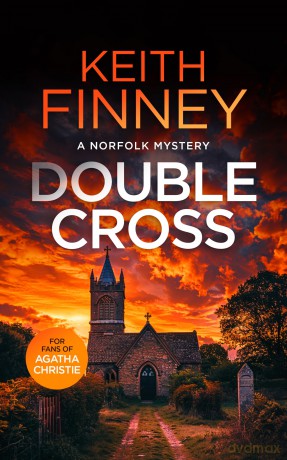 Double Cross: A Cozy British Murder Mystery Series: 7 - Keith Finney [KSIĄŻKA]