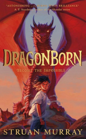Dragonborn: A SOARING NEW 9-12 FANTASY ADVENTURE - Struan Murray [KSIĄŻKA]