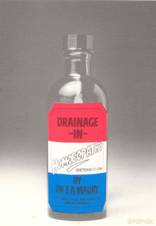 Drainage In Homoeopathy - Dr E A Maury [KSIĄŻKA]