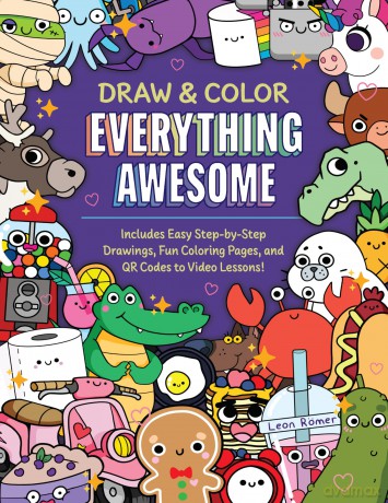Draw and Color Everything Awesome: Includes Easy Step-by-Step Drawings, Fun Coloring Pages, and QR Codes to Video Lessons! - Leon Römer [KSIĄŻKA]