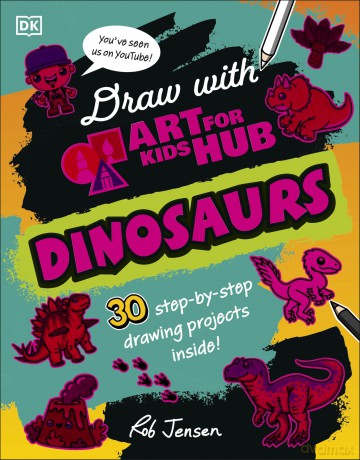 Draw with Art for Kids Hub Dinosaurs - Art For Kids Hub [KSIĄŻKA]