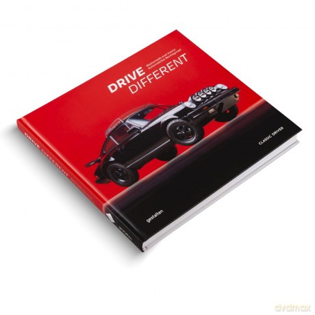 Drive Different: Restomods and Iconic Automobiles Reimagined - gestalten [KSIĄŻKA]