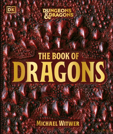 Dungeons & Dragons The Book of Dragons - Michael Witwer [KSIĄŻKA]