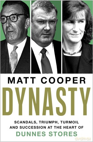 Dynasty: Scandals, Triumph, Turmoil and Succession at the heart of Dunnes Stores - Matt Cooper [KSIĄŻKA]