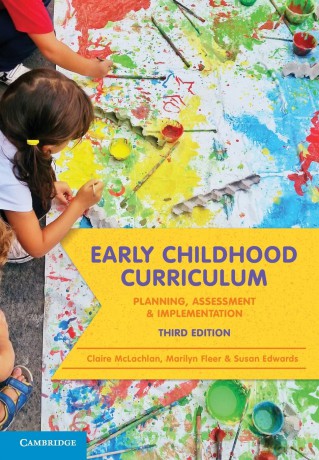 Early Childhood Curriculum: Planning, Assessment and Implementation - Claire McLachlan [KSIĄŻKA]