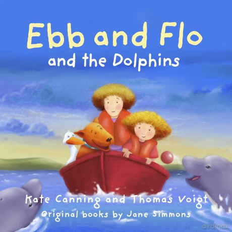Ebb and Flo and the Dolphins - Kate Canning [KSIĄŻKA]